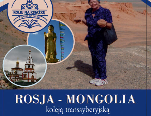 Rosja – Mongolia koleją transsyberyjską