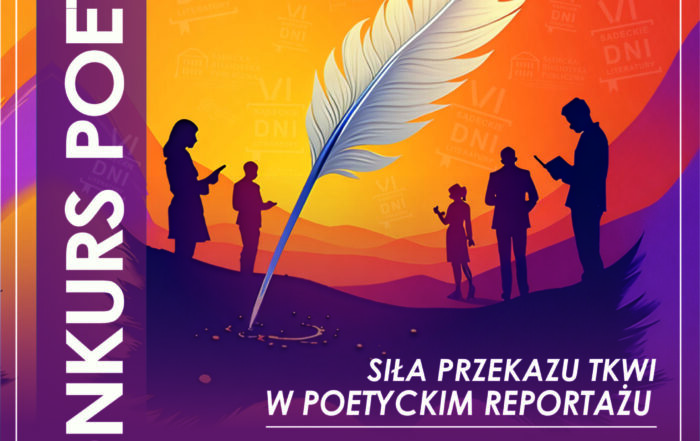 Prostokątna pionowa grafika promująca konkurs poetycki. Pomarańczowo-fioletowe tło. W centralnej części grafiki osób z otwartymi książkami, pomiędzy nimi duże białe gęsie pióro. Po lewej stronie na fioletowym tle duży biały napis KONKURS POETYCKI.