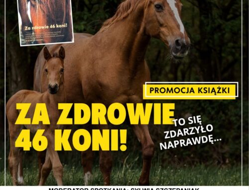 „Za zdrowie 46 koni!” – promocja książki