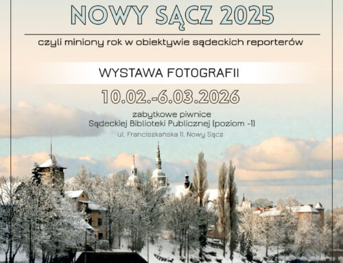 TAK BYŁO NOWY SĄCZ 2025