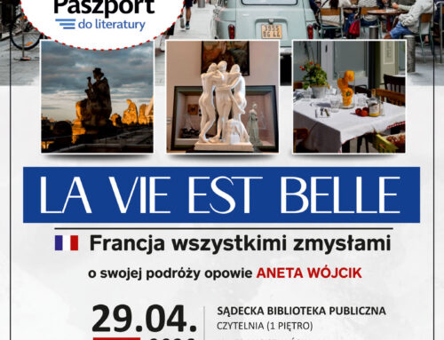 „LA VIE EST BELLE – Francja wszystkimi zmysłami”