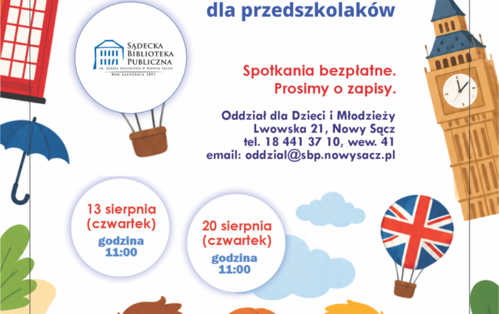 Plakat. W tle ilustracja przedstawiająca dzieci i elementy brytyjskiej architektury. Pośrodku informacje o tytule i miejscu spotkania, logotyp Sądeckiej Biblioteki Publicznej, herb miasta Nowego Sącza.