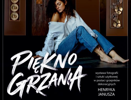 Wystawa „Piękno grzania”