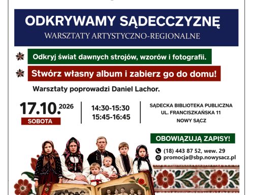 ODKRYWAMY SĄDECCZYZNĘ – warsztaty